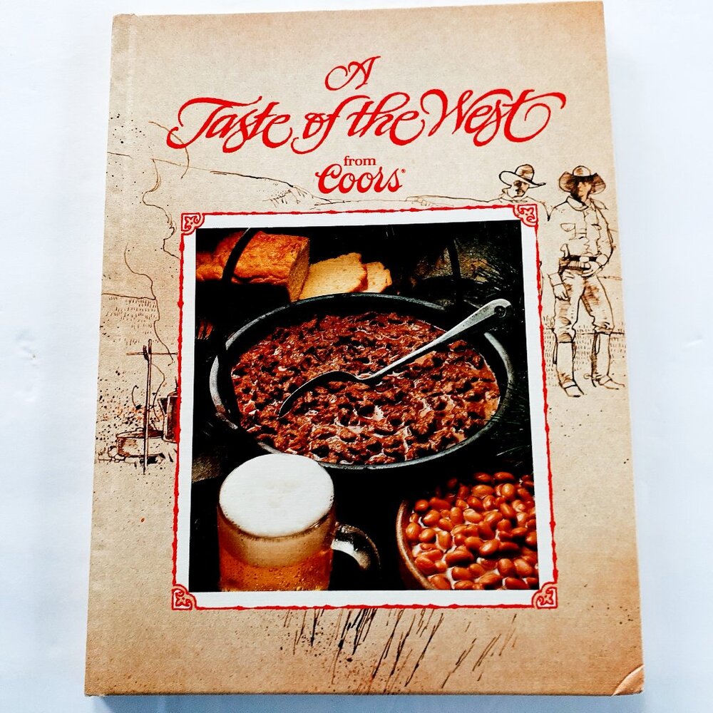 A Taste of the West From Coors Vintage 80s Cookbook